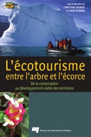 L'écotourisme, entre l’arbre et l’écorce