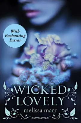 Read: Wicked Lovely Book with Bonus Material