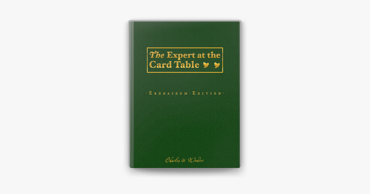 ‎The Expert at the Card Table: Erdnaseum Edition by S. W. Erdnase & M