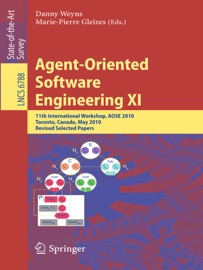 Agent-Oriented Software Engineering XI - Danny Weyns & Marie-Pierre Gleizes
