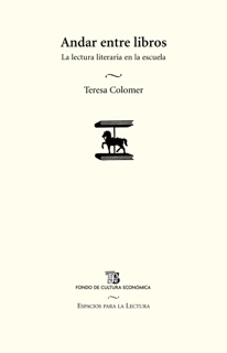 Andar entre libros by Teresa Colomer