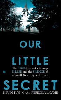 Our Little Secret by Kevin Flynn & Rebecca Lavoie
