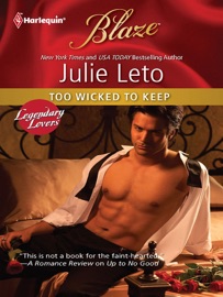 Too Wicked to Keep - Julie Leto