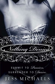 Nothing Denied - Jess Michaels