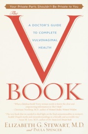 The V Book Elizabeth G. Stewart M.D. & Paula Spencer