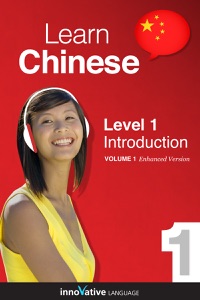 Learn Chinese -  Level 1: Introduction to Chinese (Enhanced Version)