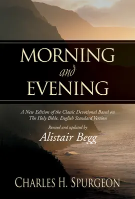 Read: Morning and Evening Book