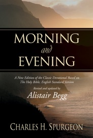 Morning and Evening - Charles H. Spurgeon