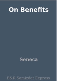 On Benefits - Sêneca