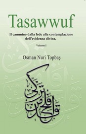 Tasawwuf -1 - Osman Nuri Topbas