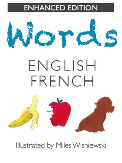 English to French (Enhanced Edition) by Mya Schaefer & Miles Wisniewski