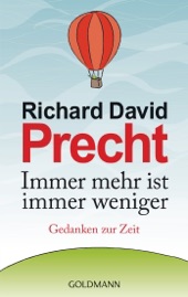 Book cover for Immer mehr ist immer weniger by Richard David Precht