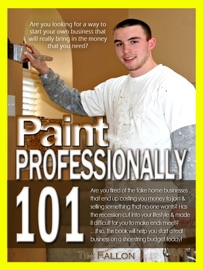 Paint Professionally 101 Tim Fallon