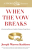 When the Vow Breaks - Joseph Warren Kniskern & Steve Grissom