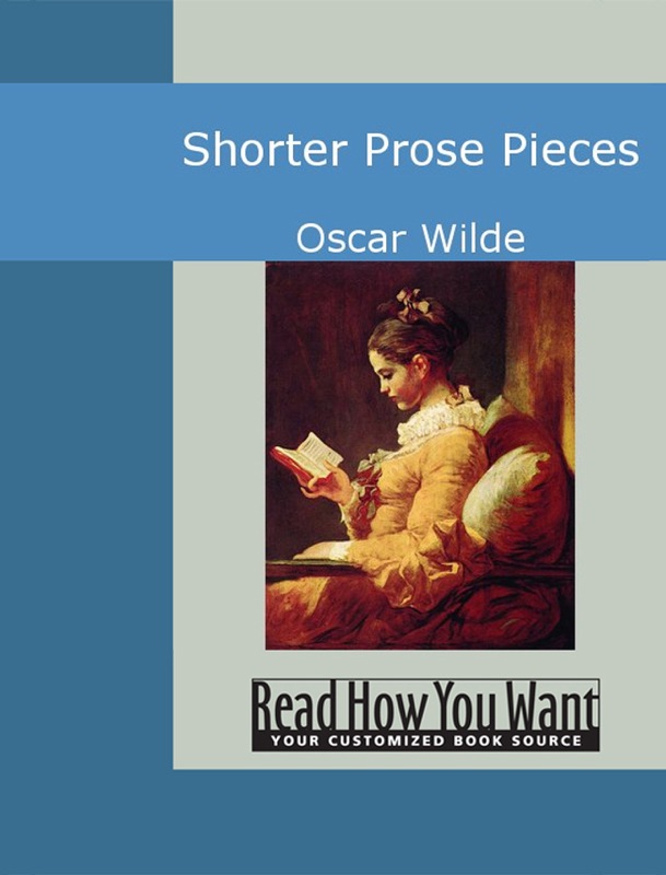 Shorter Prose Pieces