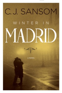 Winter in Madrid by C.J. Sansom
