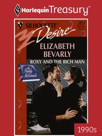 ROXY AND THE RICH MAN - Elizabeth Bevarly