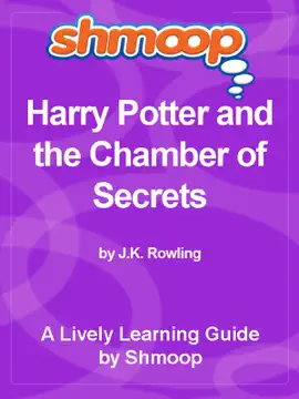 Shmoop Learning Guide: Harry Potter and the Chamber of Secrets