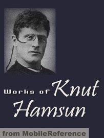 Works of Knut Hamsun - Knut Hamsun