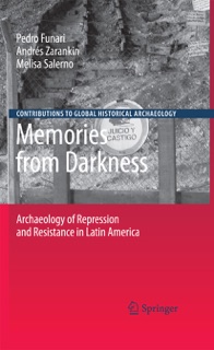 Memories from Darkness by Pedro Funari, Andres Zarankin & Melissa Salerno