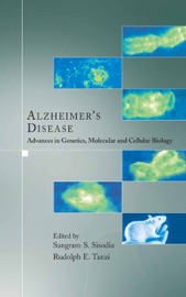 Alzheimer's Disease - Sangram S. Sisodia & Rudolph E. Tanzi