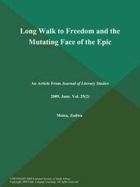 Long Walk to Freedom and the Mutating Face of the Epic