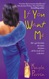 If You Want Me - Kayla Perrin