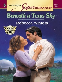 Beneath a Texas Sky - Rebecca Winters