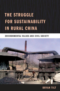 The Struggle for Sustainability in Rural China - Bryan Tilt Cover Art