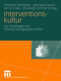 Interventionskultur by Thorsten Bonacker, Michael Daxner, Jan H. Free & Christoph Zürcher