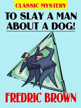 Read: To Slay a Man Book About a Dog!
