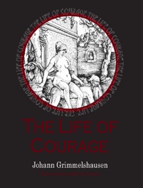 The Life of Courage - Johann Grimmelshausen & Mike Mitchell