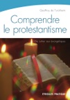 Comprendre le protestantisme