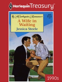 A WIFE IN WAITING - Jessica Steele