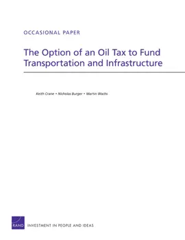 Read: The Option of an Oil Tax to Fund Transportation and Infrastructure Book
