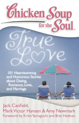 Read: Book Chicken Soup for the Soul: True Love