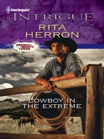 Cowboy in the Extreme - Rita Herron