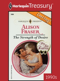THE STRENGTH OF DESIRE - Alison Fraser