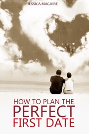 How to Plan the Perfect First Date