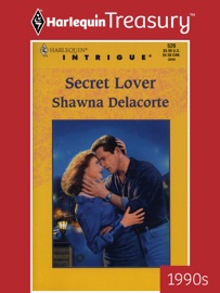 SECRET LOVER - Shawna Delacorte