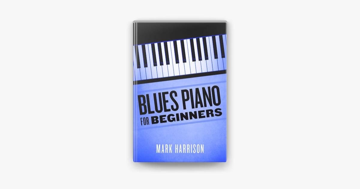 Blues Piano For Beginners on Apple Books