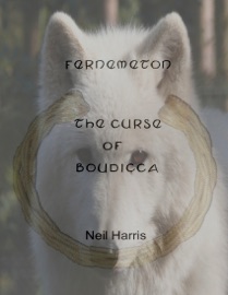 Fernemeton - The Curse of Boudicca - Neil Harris