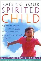 Raising Your Spirited Child