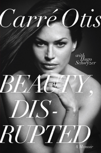 Beauty, Disrupted - Carre Otis &amp; Hugo Schwyzer Cover Art