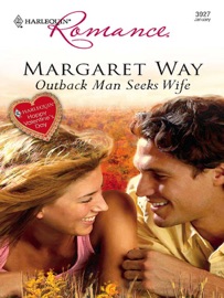 Outback Man Seeks Wife - Margaret Way