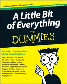 A Little Bit of Everything For Dummies - John Wiley & Sons, Inc.