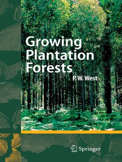 Growing Plantation Forests by Phil West