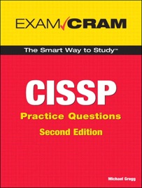 CISSP Practice Questions Exam Cram, 2/e