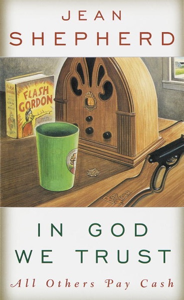 Cover of In God We Trust: All Others Pay Cash