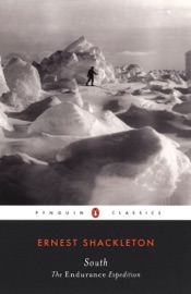 South - Ernest Shackleton, Fergus Fleming & Frank Hurley